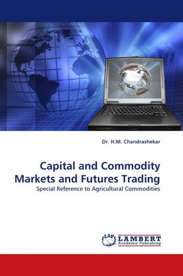H. M. Chandrashekar | Capital and Commodity Markets and Futures Trading | Buch