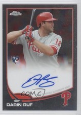 2013 Topps Chrome Rookie Auto Darin Ruf #16 Auto fl4