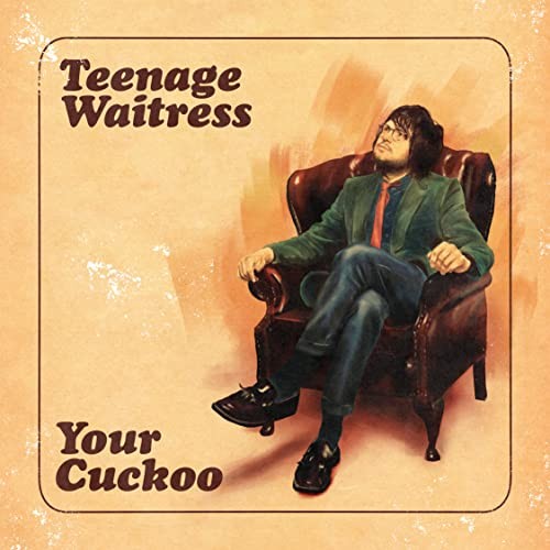 Teenage Waitress Your Cuckoo LP Vinyl NEW