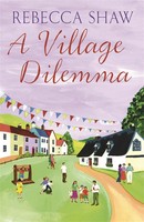 Rebecca Shaw | A Village Dilemma | Taschenbuch | Englisch (2009)