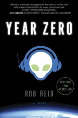 Year Zero: A Novel - Paperback By Reid, Rob - GOOD
