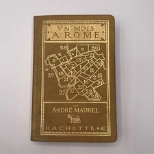 Un Mois A Rome Par Andre Maurel - 1910