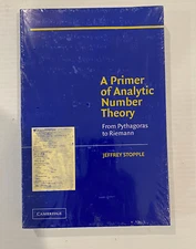 A Primer of Analytic Number Theory : From Pythagoras to Riemann  Jeffrey Stopple