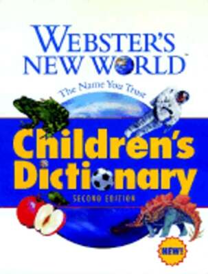 Webster's New World Children's Dictionary by Victoria Neufeldt: New