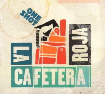 La Cafetera Roja - One Shot - CD - Neu / OVP