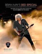 Brian May's Red Special: The Story of the Home-. May, Bradley*#