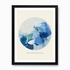 Affirmations I Am Worthy Of Love An Framed Wall Art Poster Canvas Print Picture