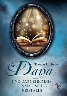 Dana und das Geheimnis des magischen Kristalls (Dan... | Buch | Zustand sehr gut