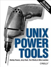 Unix Power Tools, Third Edition Shelley Powers, Jerry Peek, Tim O'Reilly, Mike 