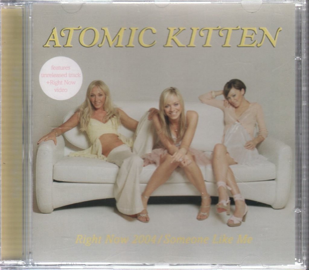 Atomic Kitten Right Now 2004 / Someone Like Me CD UK Innocent 2004 with bonus