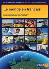 Le Monde en Français Student's Book (IB Diploma) (French Edition), Abrioux, Ann,