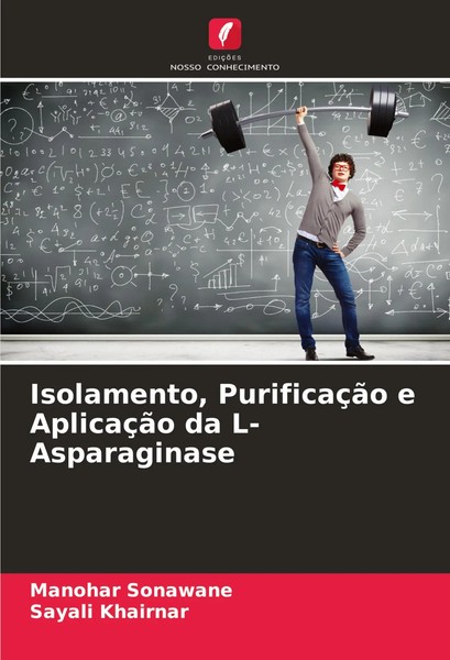 Isolamento, PurificaçãO E AplicaçãO Da L-Asparaginase Manohar Sonawane (U. A.)-image