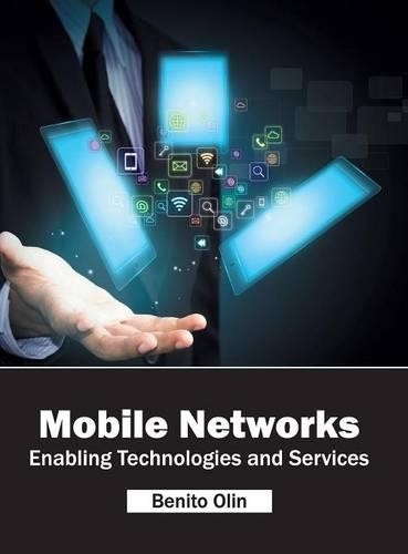 Mobile Networks: Enabling Technologies and Services (Relié ...