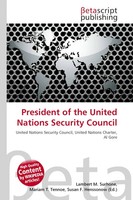 Lambert M. Surhone (U. A.) | President Of The United Nations Security Council