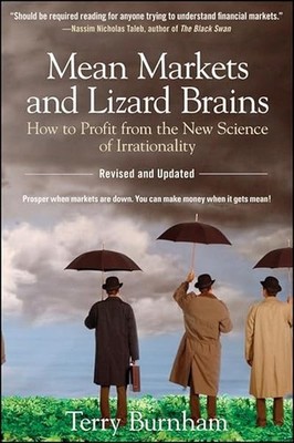 Mean Markets and Lizard Brains by Terry Burnham