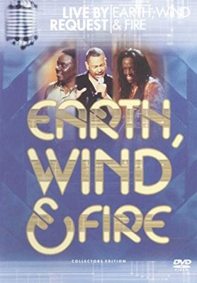 Earth, Wind  Fire: Live By Request - DVD By Earth Wind and Fire - GOOD