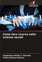 Come Fare Ricerca Nelle Scienze Sociali Guadalupe Aleida V. Miranda (U. A.) Buch
