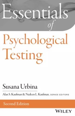 Essentials of Psychological Testing (Essentials of Behavioral Science), Susana U