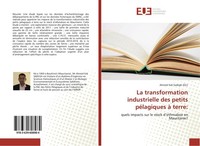 La Transformation Industrielle Des Petits PéLagiques à Terre: Ahmed Sidi Sadegh