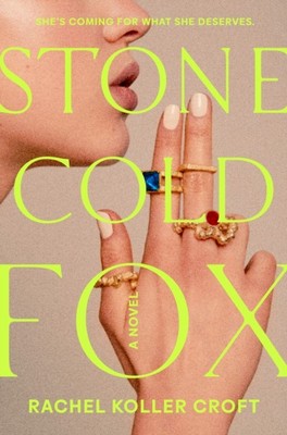 Stone Cold Fox by Rachel Koller Croft (Hardback Book)