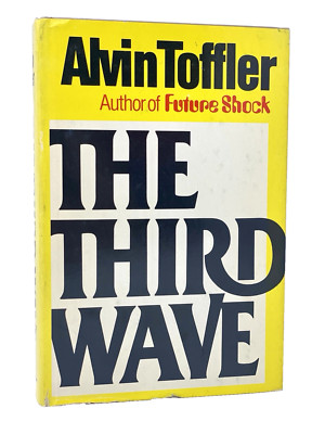The Third Wave by Alvin Toffler - First Edition 1980 Hardcover Book Club Edition