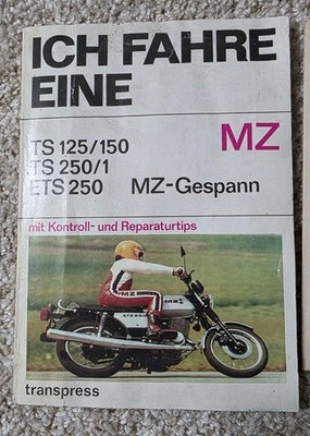 Wolfram Riedel; Christian Steiner / Ich fahre eine MZ