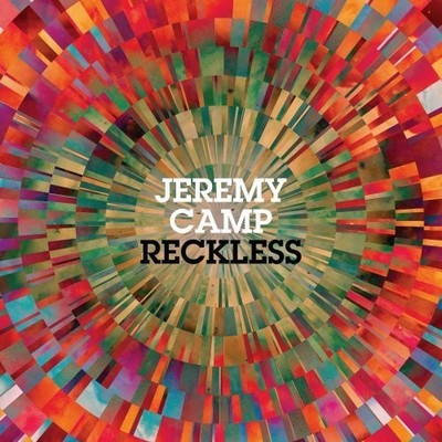 Jeremy Camp Reckless