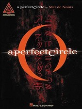 A Perfect Circle - Mer de Noms by Perfect Circle
