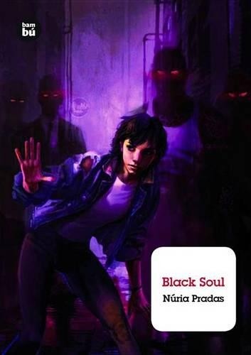 Núria Pradas Black Soul (Paperback) Grandes Lectores