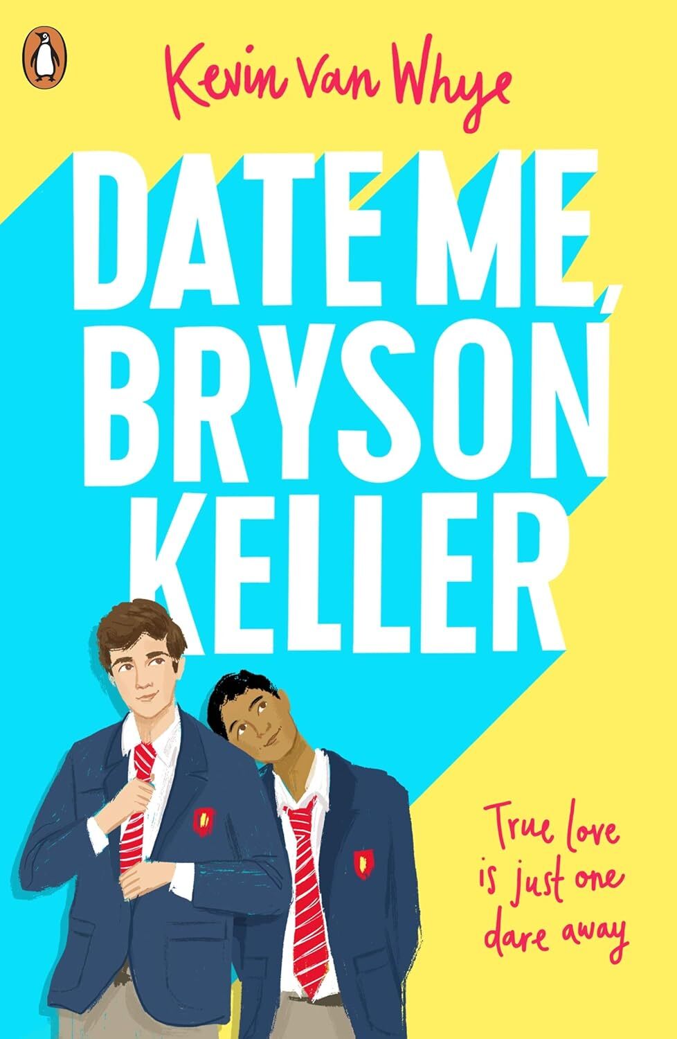 9780241435267 Date Me, Bryson Keller: TikTok made me buy it! - Kevin van Whye