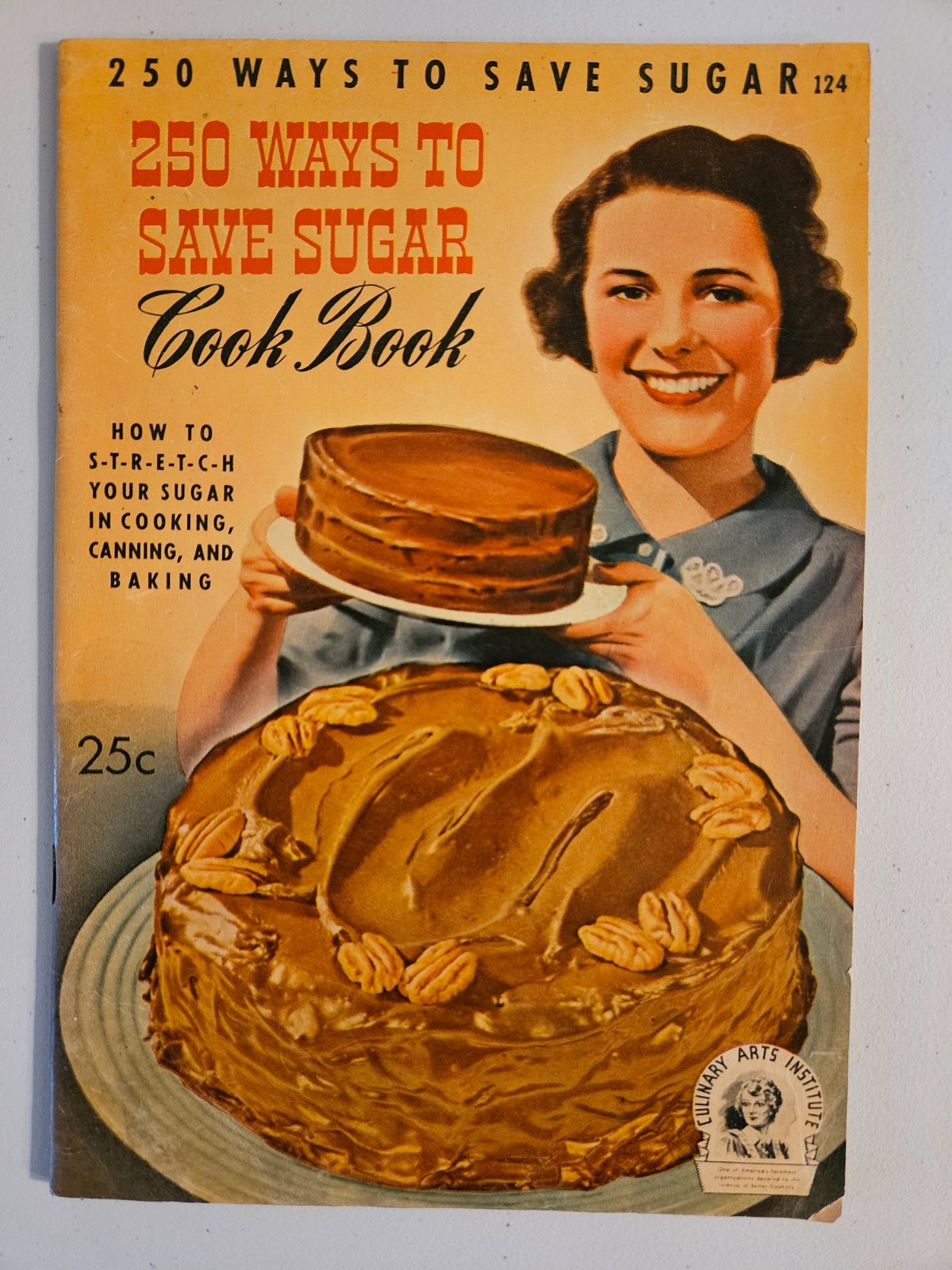 1942 250 Ways to Save Sugar Cookbook - Cooking, Canning, Baking - WWII