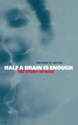 Half a Brain is Enough by Antonio M. Battro - 9780521783071
