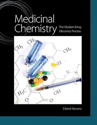 Medicinal Chemistry: The Modern Drug Discovery Process (Pearso...