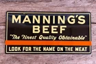 VINTAGE 1950'S MANNING'S BEEF 24"X12" PORCELAIN SIGN