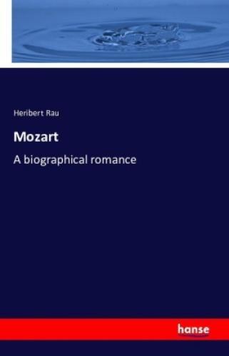 Thumbnail - Mozart A Biographical Romance 3448