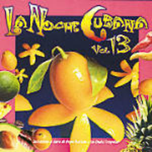 LA NOCHE CUBANA VOL.13  CD
