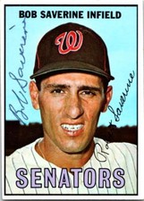 Bob Saverine autographed Baseball Card (Washington Senators) 1967 Topps #27