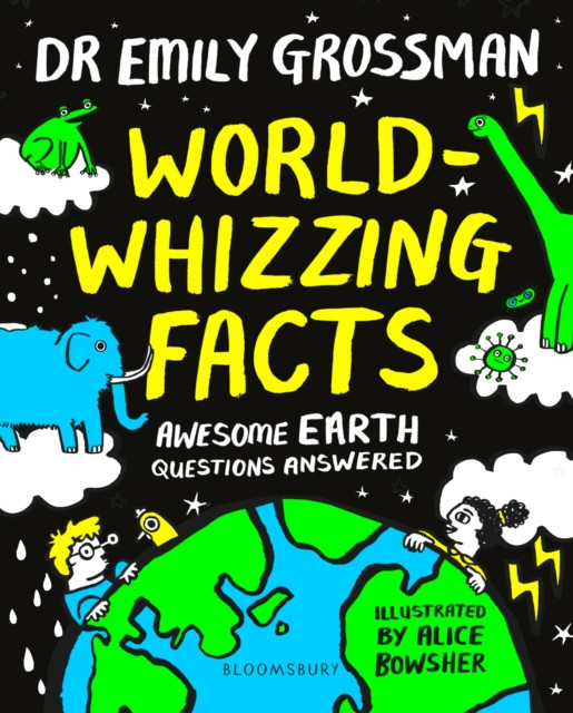 World-whizzing Facts by Dr Emily Grossman (Paperback Book)