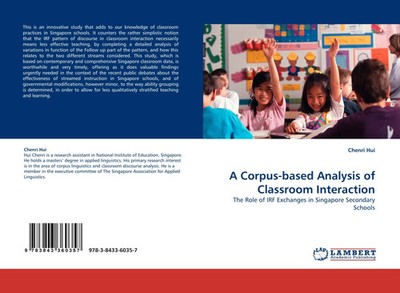 Chenri Hui | A Corpus-based Analysis of Classroom Interaction | Taschenbuch