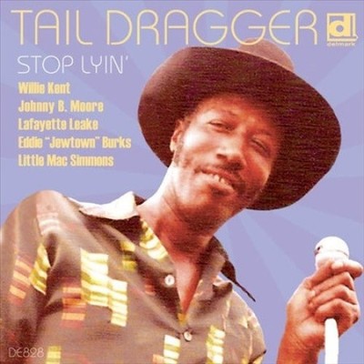 Stop Lyin by TAIL DRAGGER & HIS CHICAGO BLUES BAND [Audio CD]