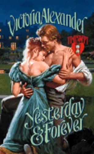 Yesterday and Forever by Victoria Alexander: Used