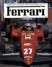 Ferrari: Kimberley's Guide No. 13 — 1983/84 F1 Cars, 126C3 & 126C4, Drivers