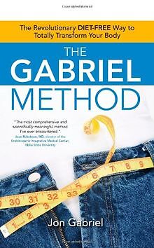 The Gabriel Method: The Revolutionary DIET-FREE W... | Buch | Zustand akzeptabel