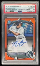 2025 Bowman Draft Nick Becker Auto Orange Refractor /25 1st Auto Mariners PSA 10