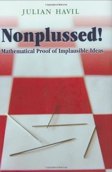 Nonplussed!: Mathematical Proof of Implausible Idea... | Buch | Zustand sehr gut