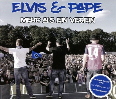 Elvis & Pape Mehr Als Ein Verein (CD)