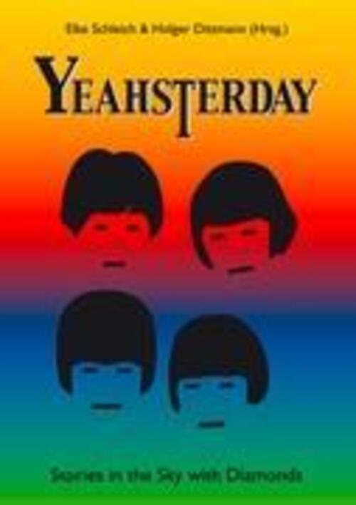 Thumbnail - Yeahsterday Stories In The Sky With Diamonds Elke Schleich (u. A.)