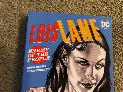 SUPERMAN: LOIS LANE ENEMY OF THE PEOPLE TPB-GRAPHIC NOVEL OOP