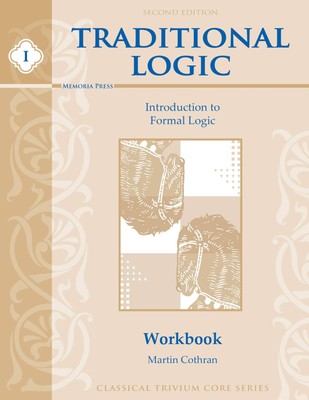 Traditional Logic II Student Workbook, Second Edition