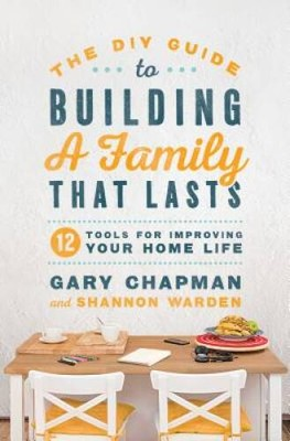 #ad The DIY Guide to Building a Family that Lasts: 12 Tools for Improvin VERY GOOD $3.98